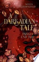Cover A Darkadian Tale (Tango und Tod)