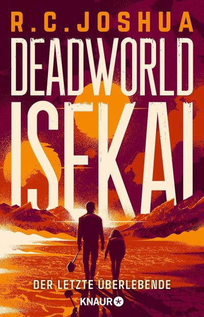 Cover Deadworld Isekai - Der letzte Überlebende (Deadworld Isekai 1)