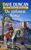 Cover Die verlorene Klinge (Des Königs Klingen 4)