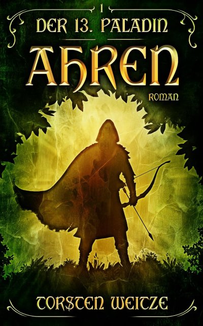 Cover Ahren (Der 13. Paladin 1)