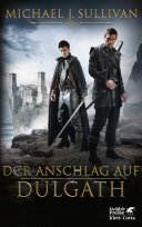 Cover Der Anschlag auf Dulgath (Riyria-Chroniken, Bd (3): Die Riyria-Chroniken 3)