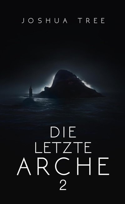 Cover Die letzte Arche 2 (Die letzte Arche 2)