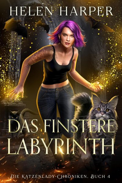 Cover Das finstere Labyrinth (Die Katzenlady-Chroniken 4)