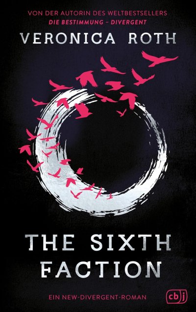 Cover The Sixth Faction (Die New-Divergent-Reihe 1)